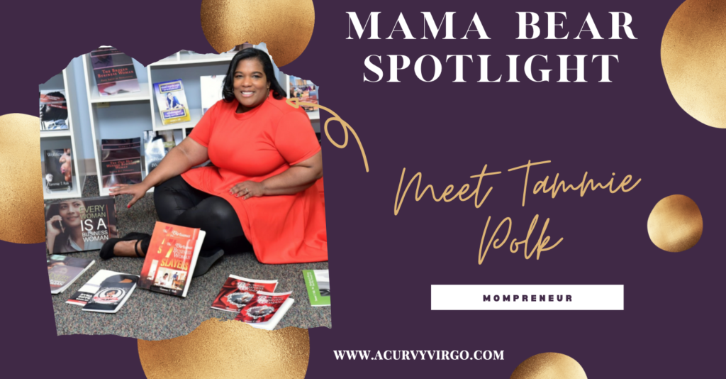 Meet mompreneur - Tammie Polk